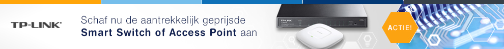 Power Up met TP-LINK: scherpgeprijsde smart switches en access points