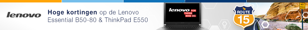 Ontvang tot €50,- korting op de Lenovo Essential B50-80 en ThinkPad E550
