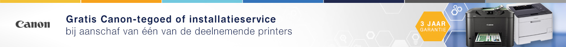 Multifunctionele Canon printers nu met gratis installatieservice of Canon-tegoed