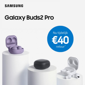 Bij de aankoop van Galaxy Buds2 Pro €40 retour