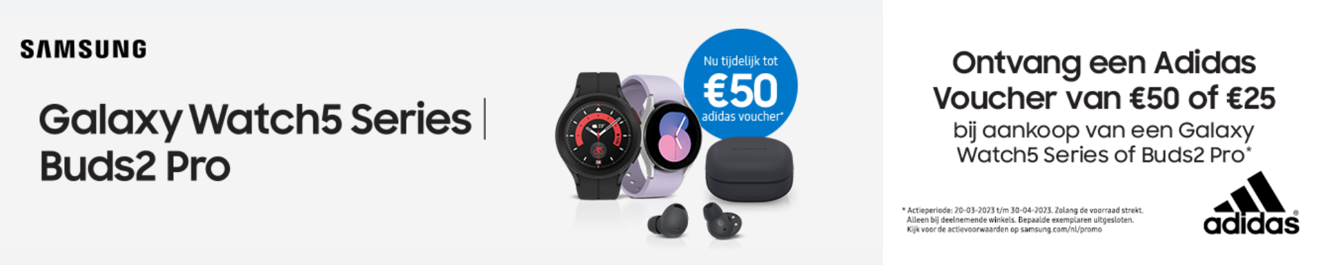 Bij aankoop van Galaxy Watch5 Series of Buds2 Pro een adidas voucher tot €50 cadeau